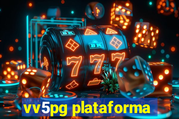 vv5pg plataforma